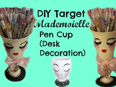 DIY Target Mademoiselle Pen Cup (Desk Decoration)