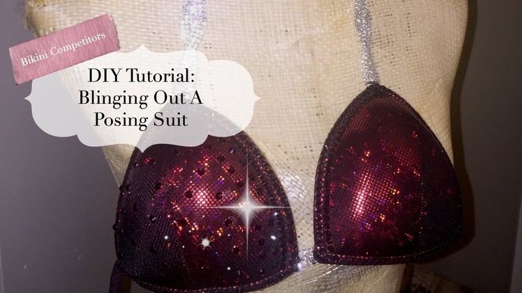 DIY Tutorial: Blinging Out A Posing Suit