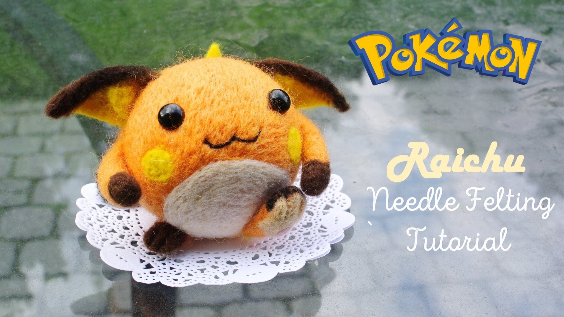 Felt a Pokemon! DIY Raichu Needle Felt Tutorial