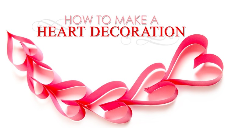 How to Make Paper Hearts Decoration | DIY Paper Heart Decoration | Handmade Paper Crafts