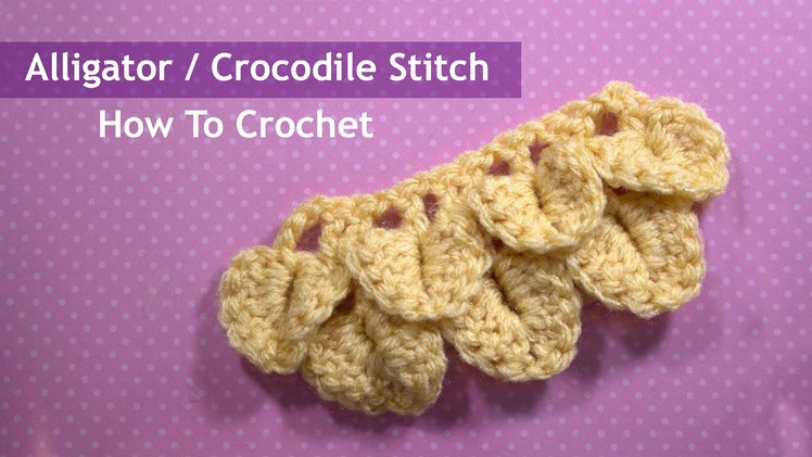 Alligator. Crocodile Crochet Stitch tutorial