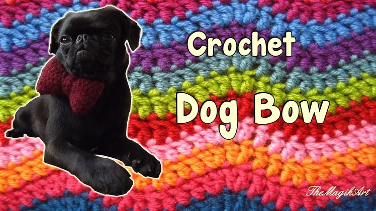 Bow for a dog - Crochet