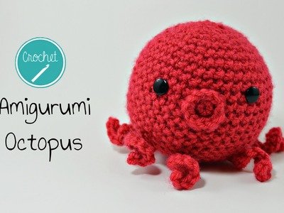 Crochet Amigurumi Octopus Tutorial