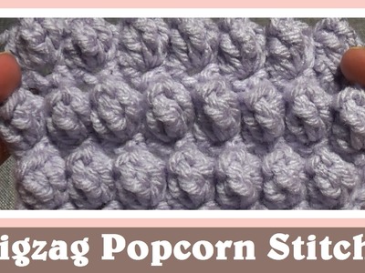 Crochet Zigzag Popcorn Stitch