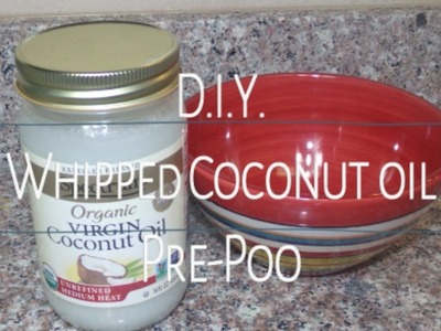 D.I.Y Whipped Coconut Oil Pre-poo | Natural Hair | IAMAWOG