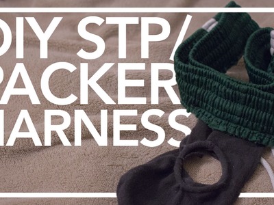 DIY STP.Packer Harness