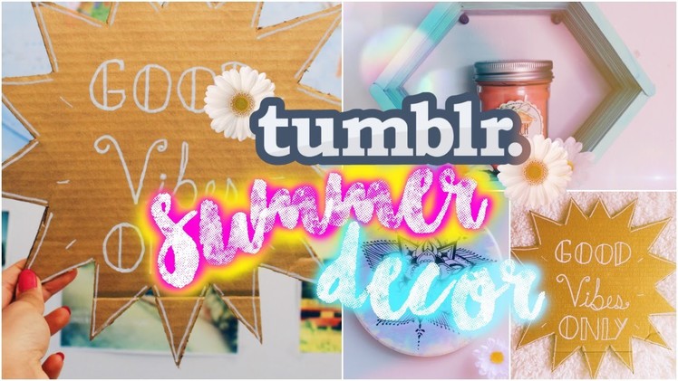 DIY Summer Wall Decor | Tumblr & Pinterest Inspired!