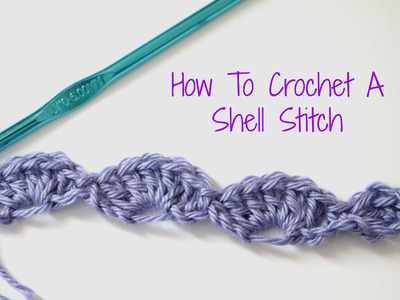 How To Crochet A Shell Stitch