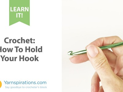 How To Crochet: How to hold your hook