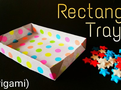How to fold. make an easy paper "Rectangle Tray" - Useful Origami Tutorial