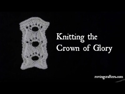 How to Knit The Crown of Glory