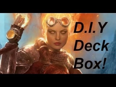 How to:  DIY  Magic the Gathering Deck Box!