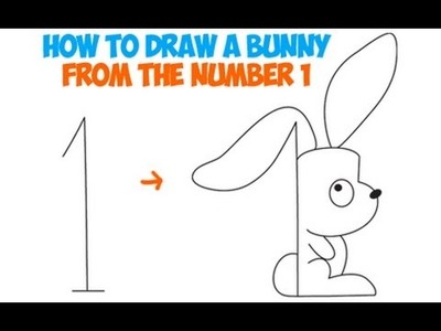 How to Draw a Bunny Rabbit From the Number 1