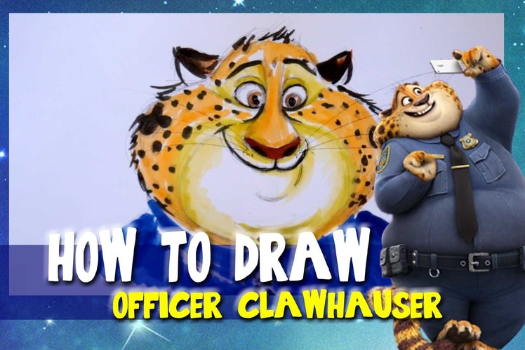 How to Draw OFFICER CLAWHAUSER from Disney's ZOOTOPIA - @dramaticparrot