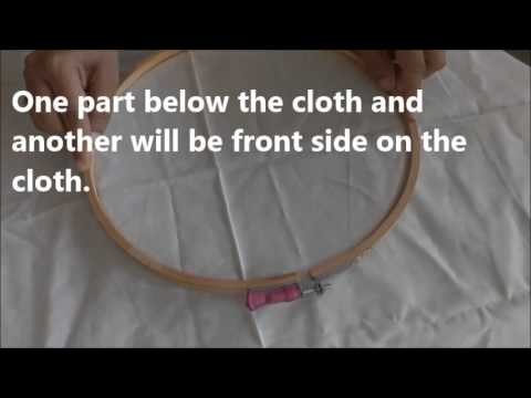 How to fix cloth into Embroidery Frame