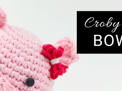 How to make a Croby Bow | Croby Patterns
