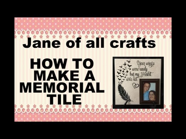 How to make a Memorial tile with vinyl your cricut scan n cut silhouette etc