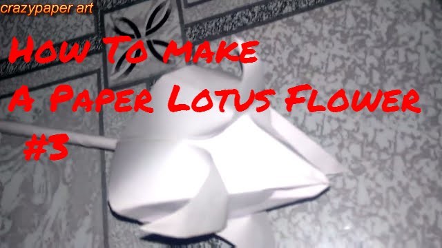 How to Make A Paper Lotus Flower Easy Craft for Children #3
