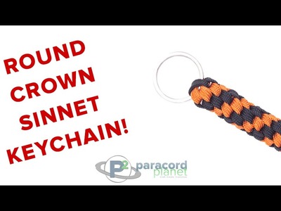 How To Make A Round Crown Sinnet Keychain - Paracord Planet Tutorial