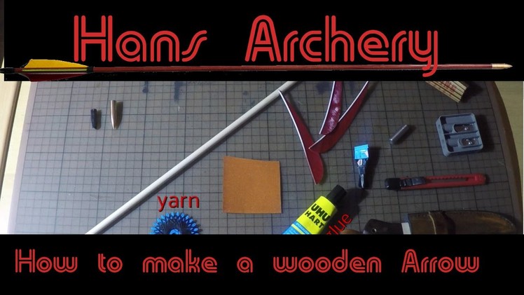 How to make a wooden Arrow [Tutorial]