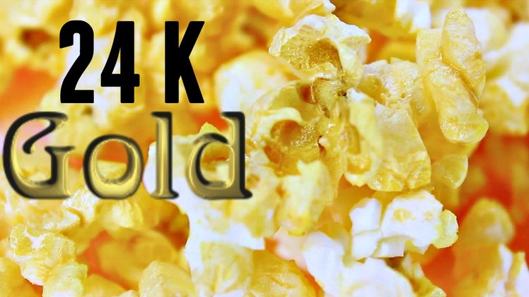 DIY 24K GOLD Pop Corn! How to Make Metallic GOLD Pop Corn