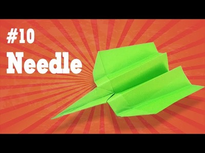 Easy origami - How to make a easy paper airplane glider that FLY FAR #10| The Needle