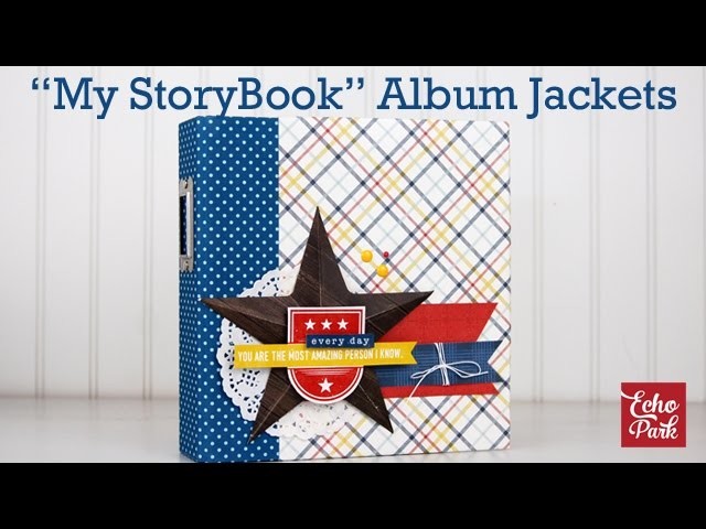 How to Adhere My StoryBook Album Jackets to a 6x8" Chipboard Album