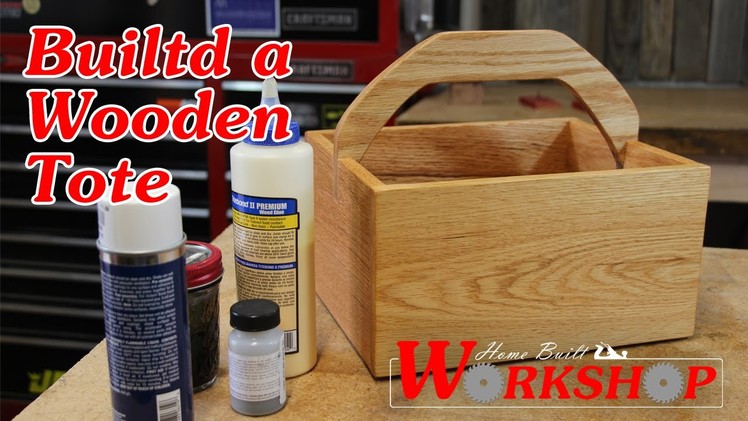 How to Build a Wooden Tote Box