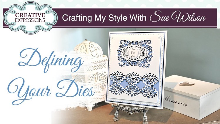 How To Create a Shadow Effect on Your Dies | Crafting My Style with Sue Wilson