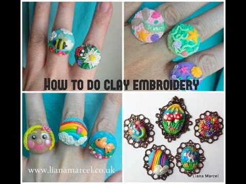 How to do clay embroidery (tutorial)
