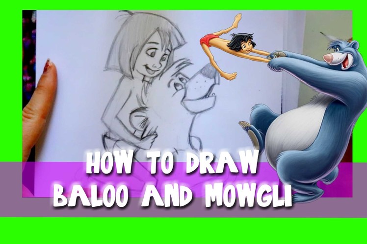How to Draw Baloo and Mowgli from Disney's THE JUNGLE BOOK - @dramaticparrot