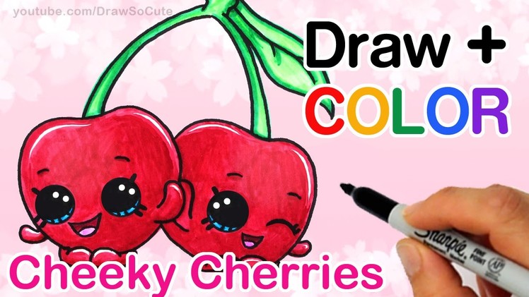 How to Draw + Color  Shopkins Cheeky Cherries step by step Cute Season 4