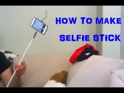 How To Make A Selfie Stick W. A Hanger!