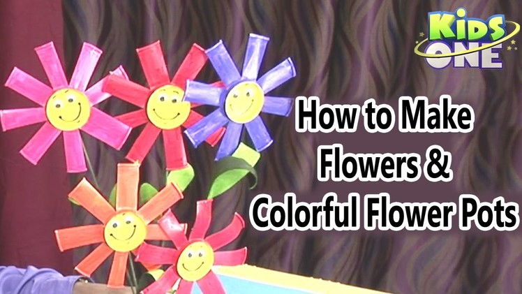 How to Make Flowers and Colorful Flower Pots | Easy Crafts for Kids | Creative Corner