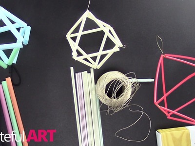 How To Make "Himmeli"--Geometric Straw Sculptures