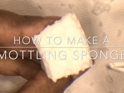 How to Pattern a Sponge for Mottling Reborn Dolls