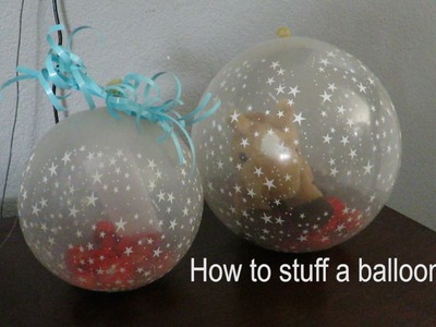 How To Stuff A Balloon