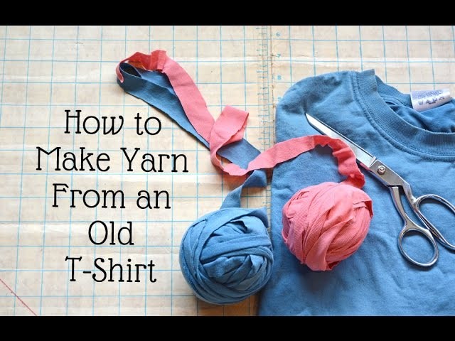 How to Upcycle a T-shirt into Yarn