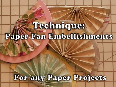 166.Technique: How to make Anna Griffin Paper Tricks2 Fans