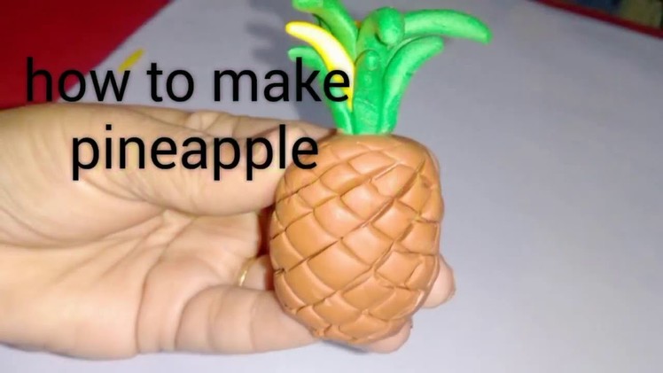 Clay tutorial : How to make pineapple with clay [creative ideas]