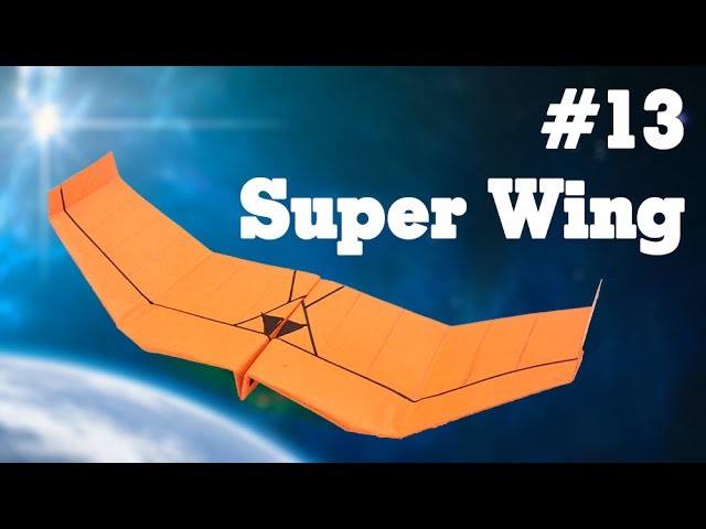 Easy origami - How to make a easy paper airplane glider that FLY FAR #13| Super Wing
