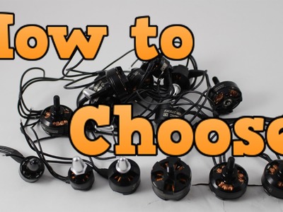 How to choose the right motor for your MINIQUAD or RACING DRONE