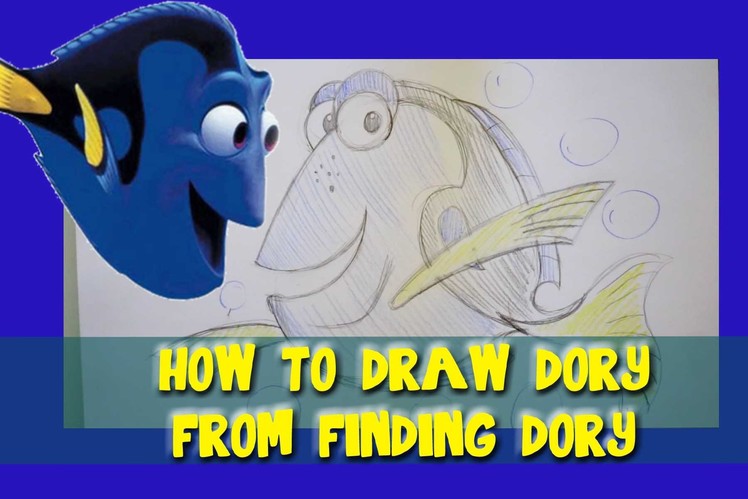 How to Draw DORY from Pixar's Finding Dory and Finding Nemo- @dramaticparrot