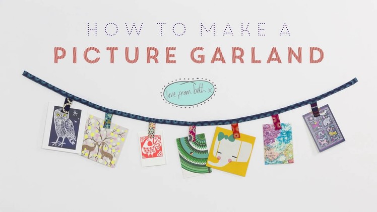 How to make a picture garland