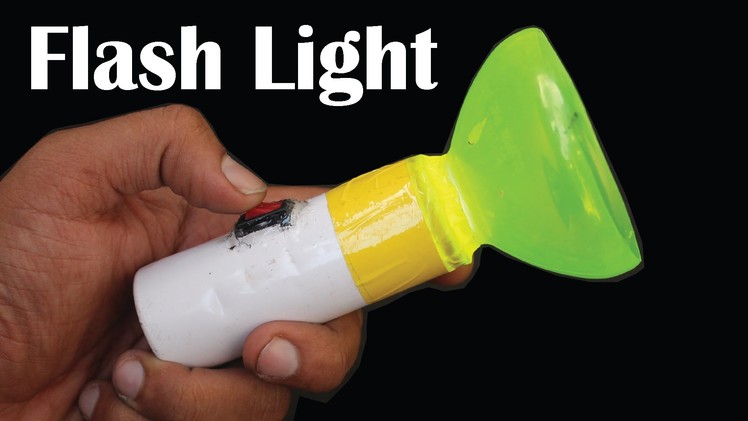 How To Make LED Flash Light With Plastic Bottle And Deodorant Bottle