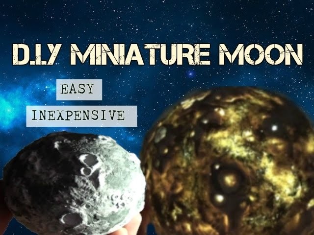 How to Make Miniature Moon Tutorial