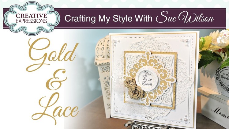 How to use the Sweetheart Flower Die Set | Crafting My Style with Sue Wilson