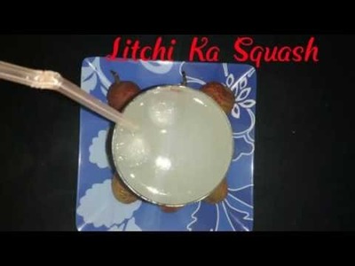 Litchi Squash Recipe.How to Make Litchi Squash From Fresh Litchi.Squash Recipes