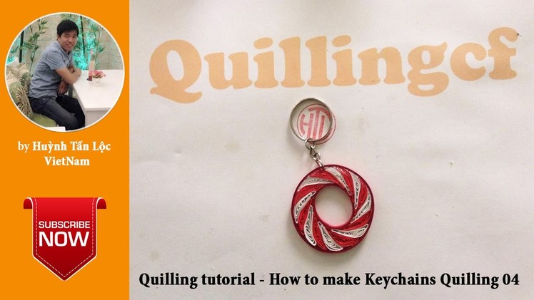Quilling tutorial basic - How to make Quilling Keychains 04