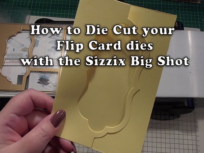 174. How to: Die cut your Anna Griffin Flip Cards using the Big Shot